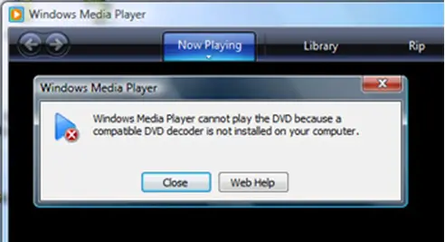 Windows Media Player cannot play the DVD a complete DVD decoder is not installed on your computer.